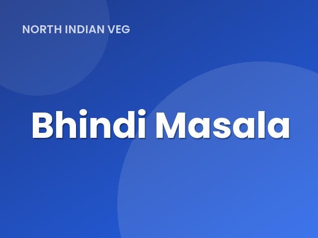 Bhindi Masala