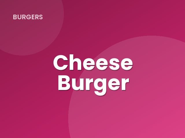 Cheese Burger