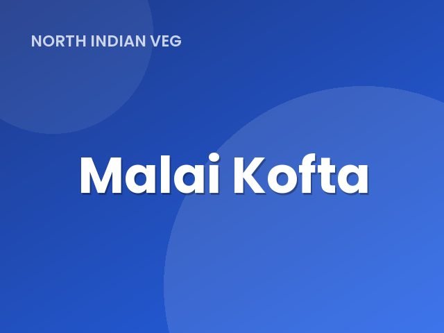 Malai Kofta