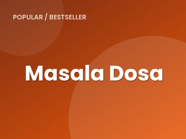 Masala Dosa