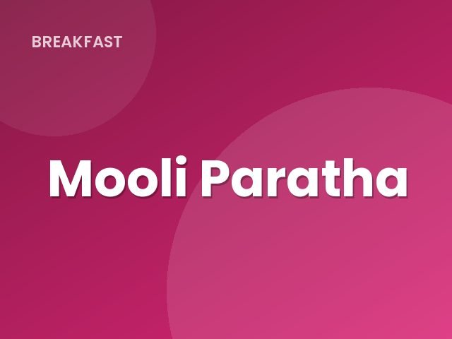 Mooli Paratha