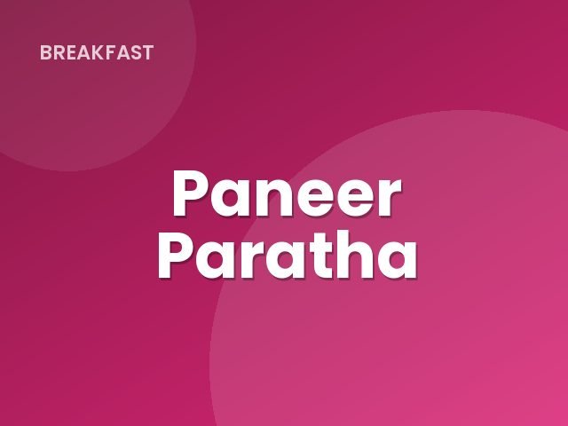 Paneer Paratha