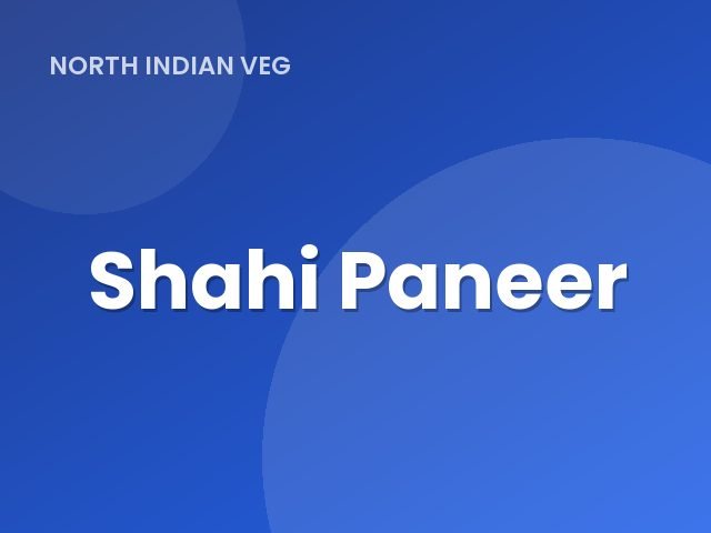 Shahi Paneer